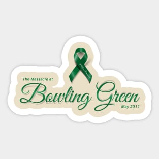 The Massacre at Bowling Green Stacked Sticker